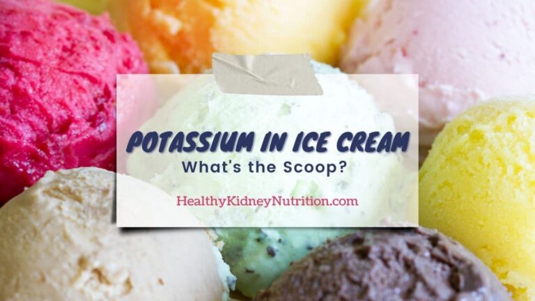 Potassium In Ice Cream - Healthy Kidney Nutrition